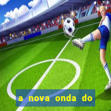 a nova onda do imperador online dublado